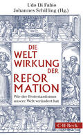 Fabio / Schilling |  Weltwirkung der Reformation | eBook | Sack Fachmedien