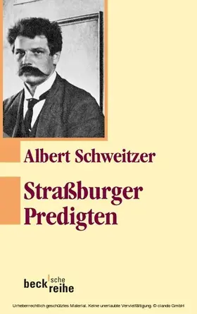 Schweitzer / Neuenschwander |  Straßburger Predigten | eBook | Sack Fachmedien