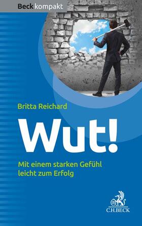 Reichard | Wut! | Buch | 978-3-406-70151-1 | sack.de
