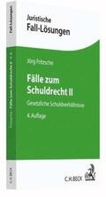 Fritzsche |  Fälle zum Schuldrecht II | Buch |  Sack Fachmedien