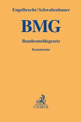 Engelbrecht / Schwabenbauer | Bundesmeldegesetz: BMG | Buch | sack.de