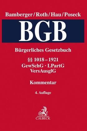 Bamberger / Roth / Hau | Bürgerliches Gesetzbuch: BGB  Band 4: §§ 1018-1921 - GewSchG, LPartG, VersAusglG  | Buch | 978-3-406-70304-1 | sack.de