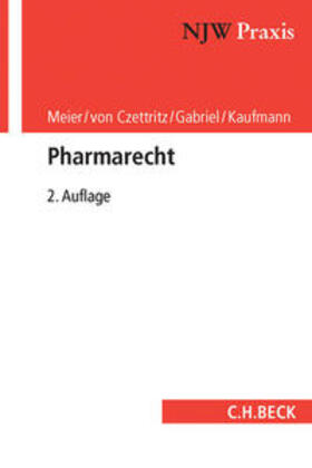 Meier / von Czettritz / Gabriel / Kaufmann | Meier, A: Pharmarecht | Buch | 978-3-406-70319-5 | sack.de