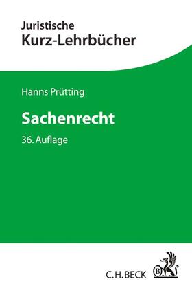 Prütting / Lent / Schwab | Sachenrecht | Buch | 978-3-406-70378-2 | sack.de