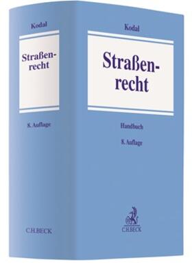 Kodal | Straßenrecht | Buch | 978-3-406-70385-0 | sack.de