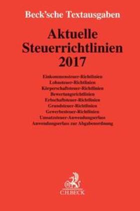 Aktuelle Steuerrichtlinien 2017 | Buch | 978-3-406-70417-8 | sack.de