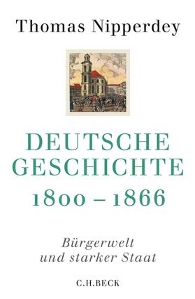 Nipperdey |  Deutsche Geschichte 1800-1866 | eBook | Sack Fachmedien