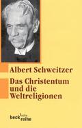 Schweitzer |  Das Christentum und die Weltreligionen | eBook | Sack Fachmedien