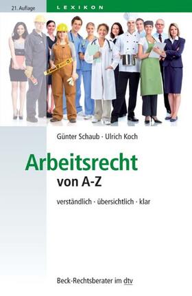 Schaub / Koch | Arbeitsrecht von A-Z | E-Book | sack.de