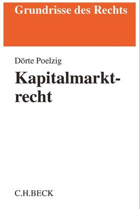 Poelzig | Kapitalmarktrecht | Buch | 978-3-406-70552-6 | sack.de