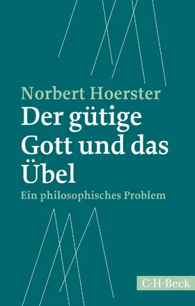 Hoerster | Der gütige Gott und das Übel | E-Book | sack.de