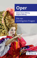Henze-Döhring / Döhring |  Die 101 wichtigsten Fragen - Oper | eBook | Sack Fachmedien