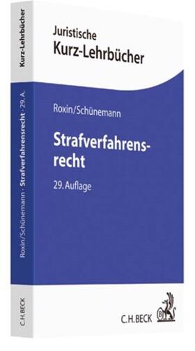 Roxin / Schünemann |  Strafverfahrensrecht | Buch |  Sack Fachmedien