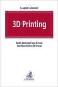 Leupold / Glossner |  3D Printing | Buch |  Sack Fachmedien