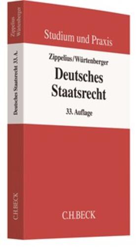 Zippelius / Würtenberger |  Deutsches Staatsrecht | Buch |  Sack Fachmedien
