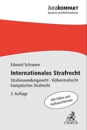 Schramm |  Internationales Strafrecht | Buch |  Sack Fachmedien