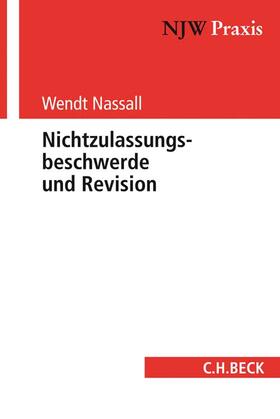 Nassall |  Nichtzulassungsbeschwerde und Revision | Buch |  Sack Fachmedien