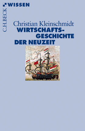 Kleinschmidt |  Wirtschaftsgeschichte der Neuzeit | eBook | Sack Fachmedien