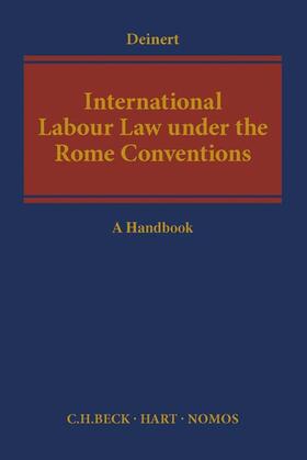 Deinert | International Labour Law under the Rome Conventions | Buch | 978-3-406-70807-7 | sack.de