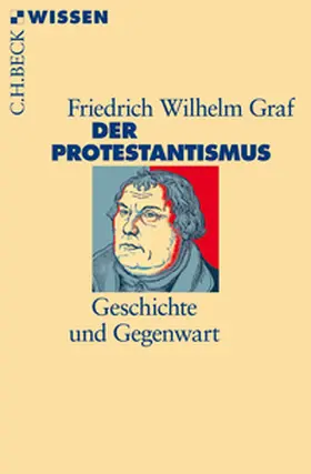 Graf | Der Protestantismus | Buch | 978-3-406-70824-4 | sack.de