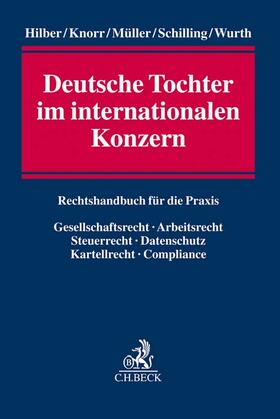 Hilber / Knorr / Müller | Deutsche Tochter im internationalen Konzern | Buch | 978-3-406-70849-7 | sack.de