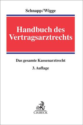 Schnapp / Wigge | Handbuch des Vertragsarztrechts | Buch | 978-3-406-70942-5 | sack.de