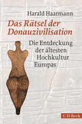 Haarmann |  Das Rätsel der Donauzivilisation | Buch |  Sack Fachmedien