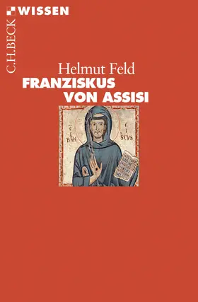 Feld | Franziskus von Assisi | Buch | 978-3-406-70964-7 | www.sack.de