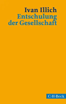 Illich |  Entschulung der Gesellschaft | Buch |  Sack Fachmedien