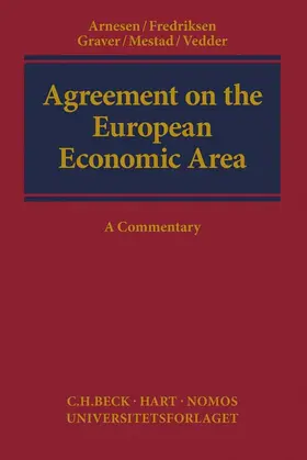 Arnesen / Fredriksen / Graver |  Agreement on the European Economic Area. EEA Agreement | Buch |  Sack Fachmedien