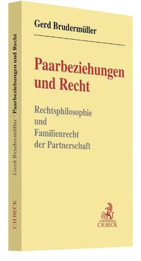 Brudermüller | Paarbeziehungen und Recht | Buch | 978-3-406-70995-1 | sack.de