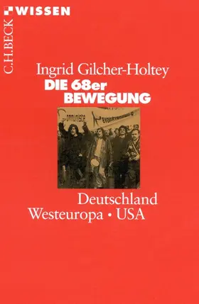 Gilcher-Holtey |  Die 68er Bewegung | Buch |  Sack Fachmedien