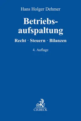 Dehmer | Betriebsaufspaltung | Buch | 978-3-406-71004-9 | www.sack.de