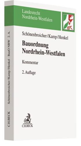 Schönenbroicher / Kamp / Henkel | Bauordnung Nordrhein-Westfalen: BauO NRW | Buch | sack.de