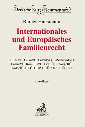 Hausmann | Hausmann, R: Internationales und Europäisches Familienrecht | Buch | 978-3-406-71027-8 | sack.de
