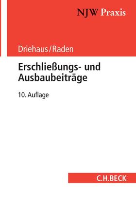 Driehaus / Raden | Driehaus, H: Erschließungs- und Ausbaubeiträge | Buch | 978-3-406-71039-1 | sack.de