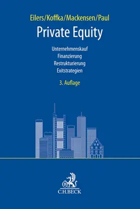 Eilers / Koffka / Mackensen | Private Equity | Buch | 978-3-406-71062-9 | sack.de