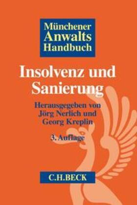 Nerlich / Kreplin | Münchener Anwaltshandbuch Insolvenz und Sanierung | Buch | 978-3-406-71078-0 | sack.de