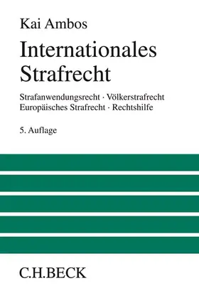 Ambos |  Internationales Strafrecht | Buch |  Sack Fachmedien