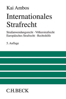 Ambos | Internationales Strafrecht | Buch | 978-3-406-71118-3 | sack.de