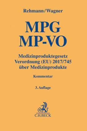 Rehmann / Wagner | Rehmann, W: Medizinproduktegesetz | Buch | 978-3-406-71125-1 | sack.de
