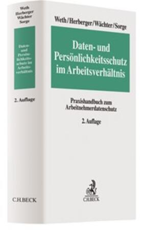 Weth / Herberger / Wächter | Daten- und Persönlichkeitsschutz im Arbeitsverhältnis | Buch | sack.de