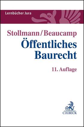 Stollmann / Beaucamp | Öffentliches Baurecht | Buch | 978-3-406-71256-2 | sack.de