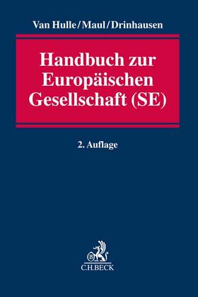 Hulle / Drinhausen / Maul |  Handbuch zur Europäischen Gesellschaft (SE) | Buch |  Sack Fachmedien