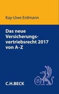 Erdmann |  Das neue Versicherungsvertriebsrecht 2017 von A-Z | Buch |  Sack Fachmedien