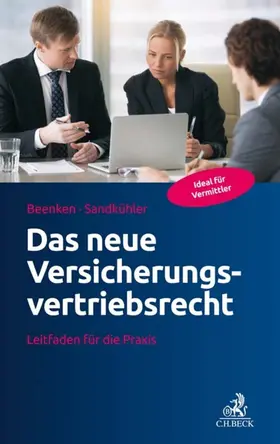 Beenken / Sandkühler |  Das neue Versicherungsvertriebsrecht | eBook | Sack Fachmedien