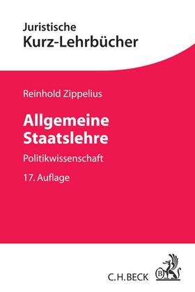 Zippelius | Allgemeine Staatslehre | Buch | 978-3-406-71296-8 | sack.de