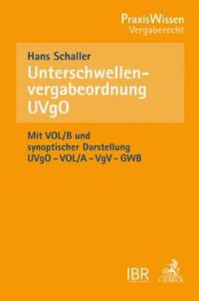 Schaller | Unterschwellenvergabeordnung: UVgO | Buch | 978-3-406-71322-4 | sack.de