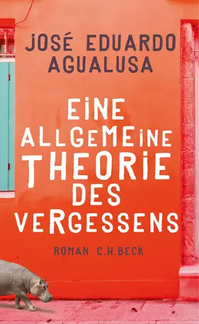 Agualusa |  Eine allgemeine Theorie des Vergessens | Buch |  Sack Fachmedien