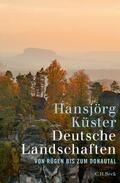 Küster |  Deutsche Landschaften | Buch |  Sack Fachmedien